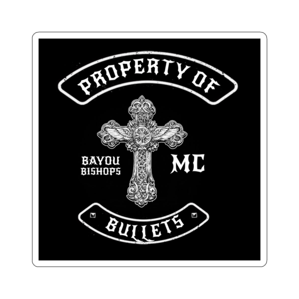 PROPERTY OF BULLETS STICKER