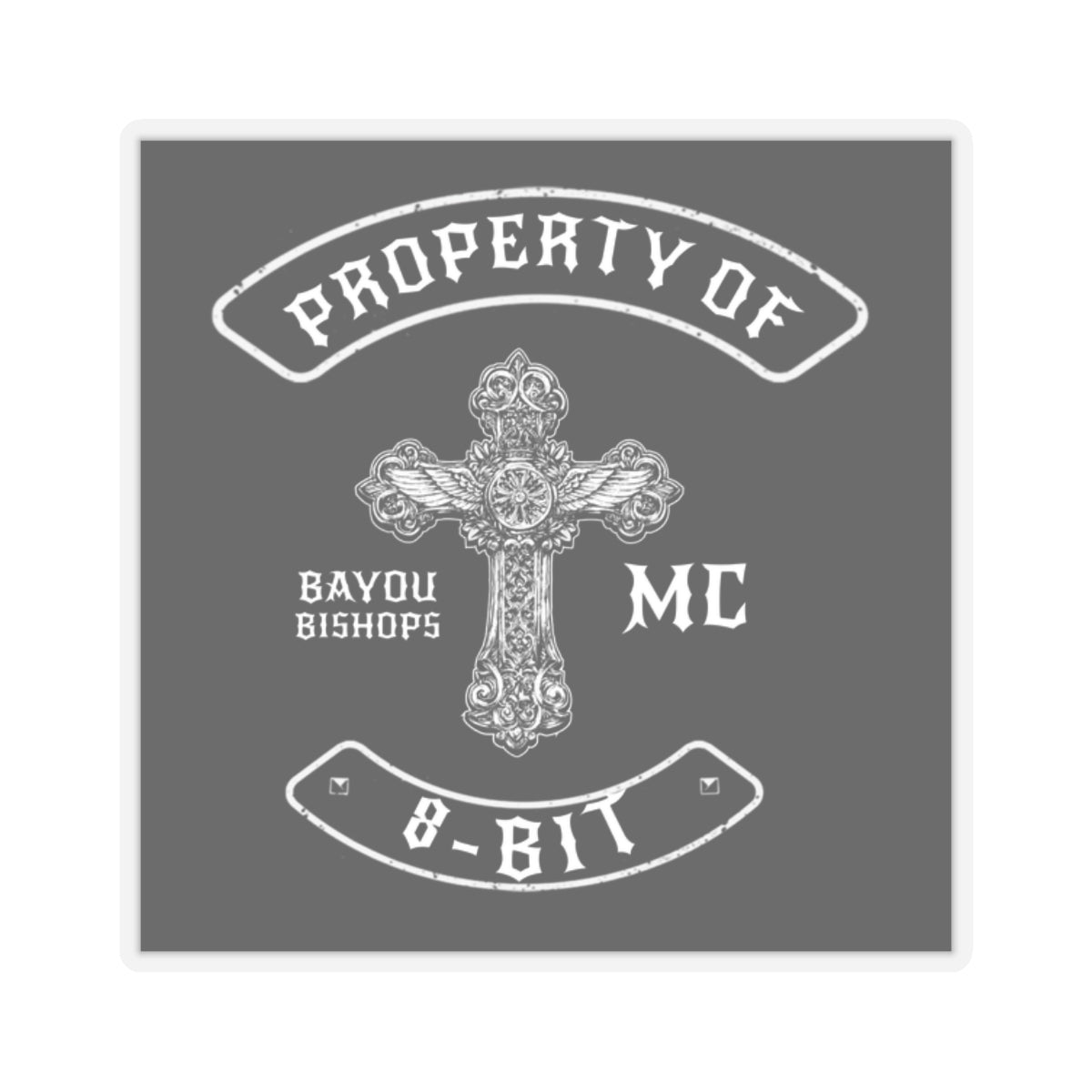 PROPERTY OF 8-BIT STICKER