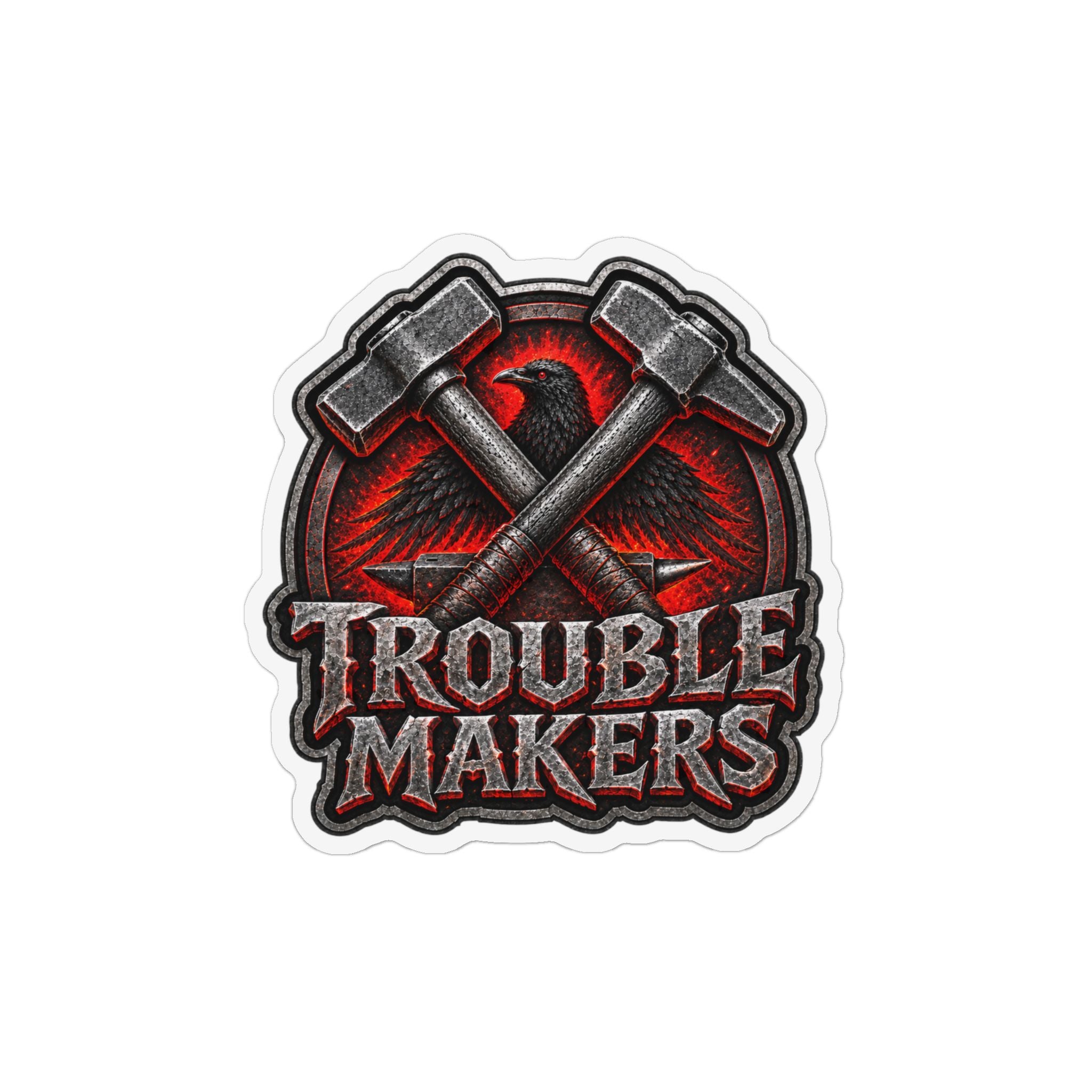 Trouble Makers Magnet