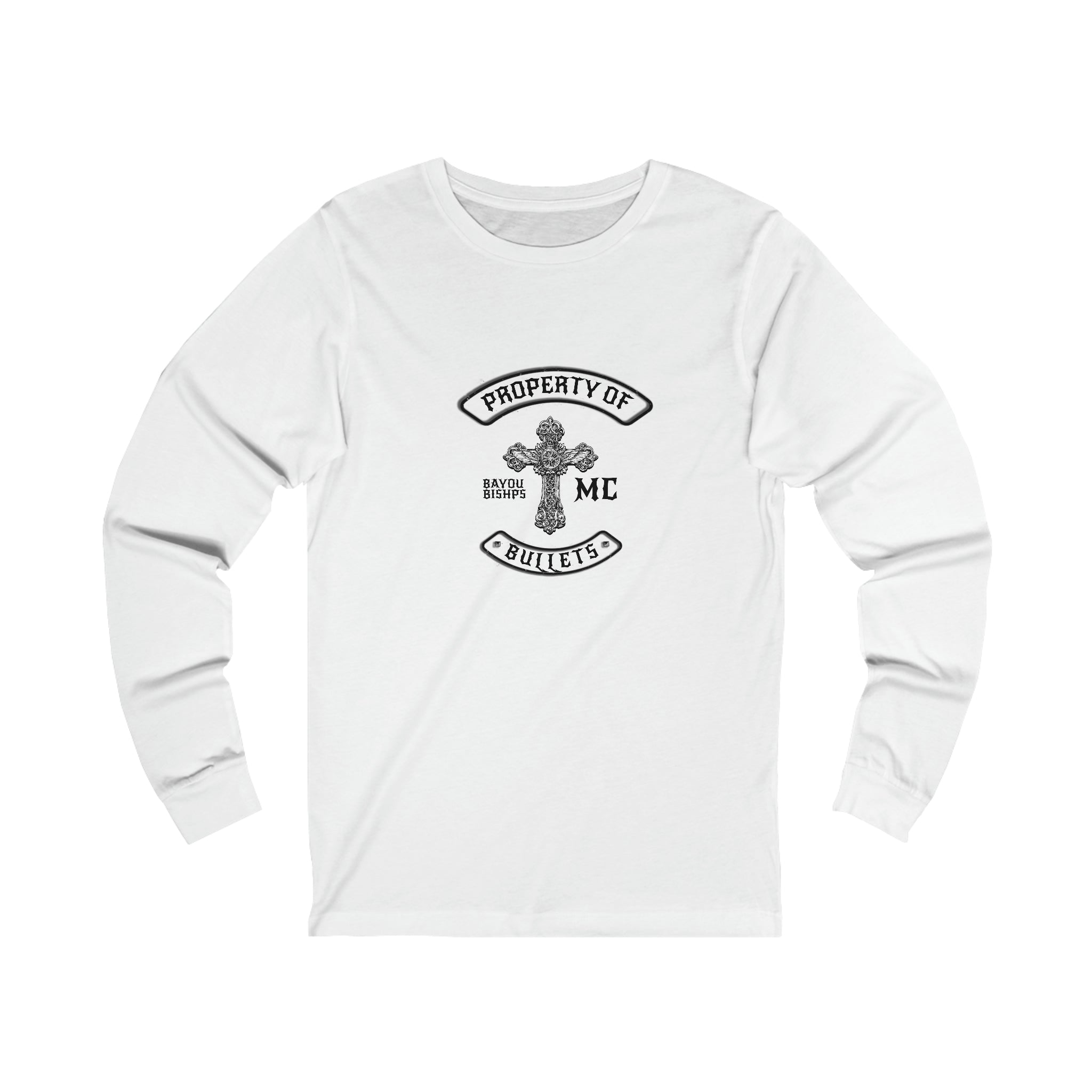 PROPERTY OF BULLETS LONG SLEEVE T