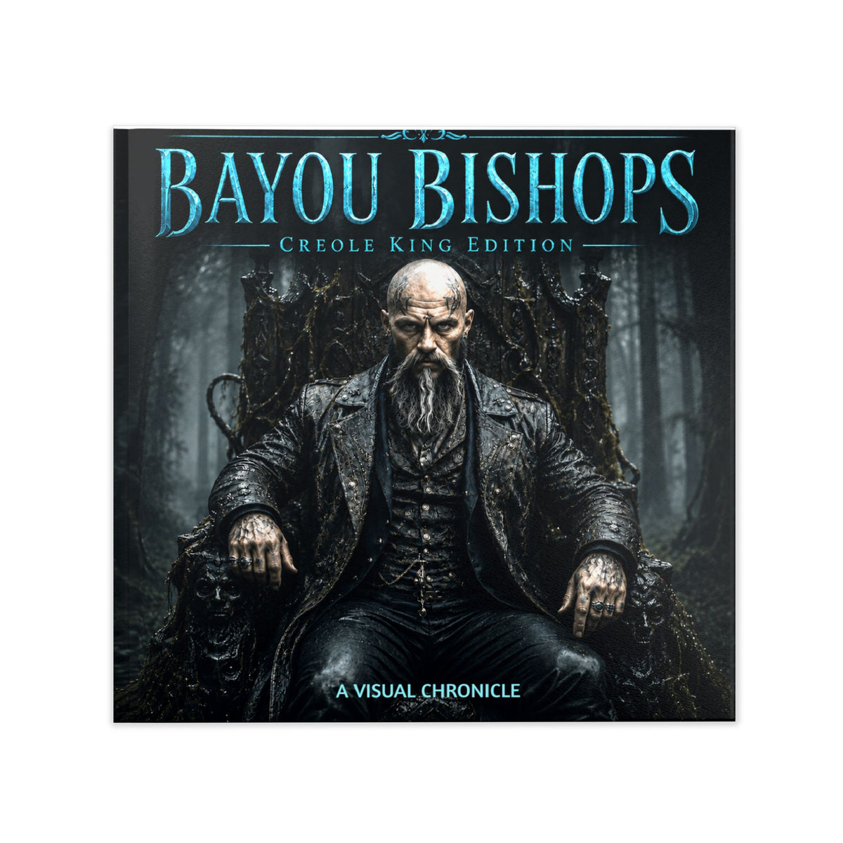 Bayou Bishops: Creole King Visual Chronicle
