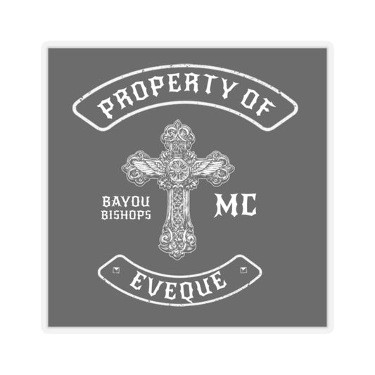 PROPERTY OF EVEQUE STICKER