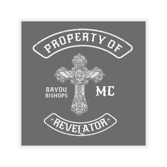 PROPERTY OF REVELATOR STICKER