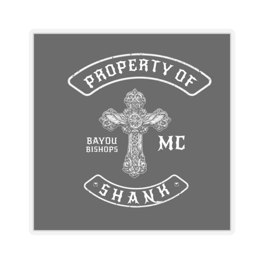 PROPERTY OF SHANK STICKER