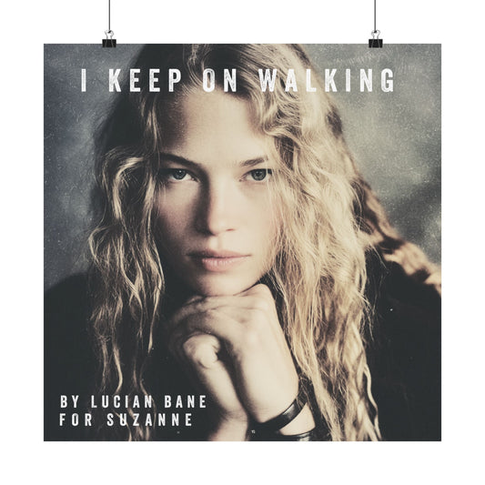 I Keep On Walking