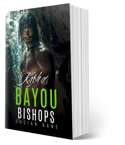 7 DAY SIX BOOK SALE--ANY SIX BAYOU BISHOPS BOOKS!
