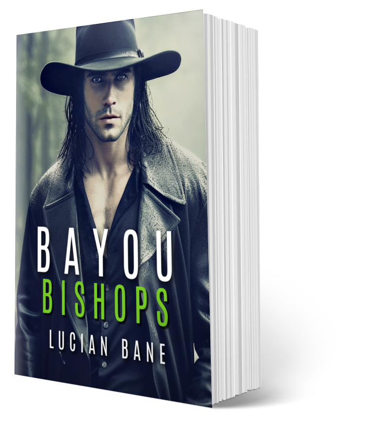 BAYOU BISHOPS BOOK 1--