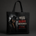 Mud and Blood Brotherhood Tote