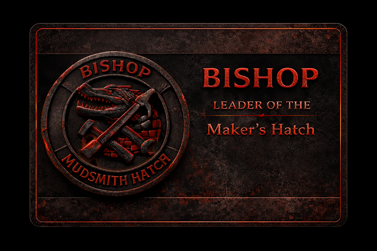 Bishop--Maker's Hatch