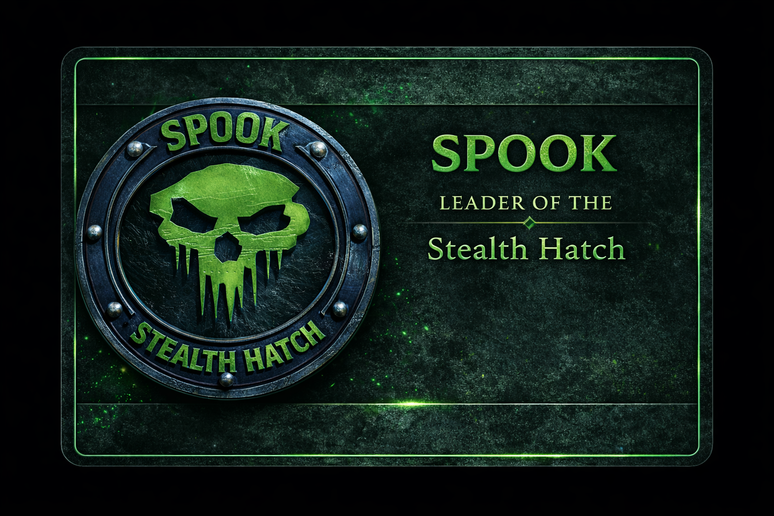 Spook--Stealth Hatch