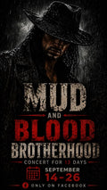 Mud and Blood Brotherhood Digital Album