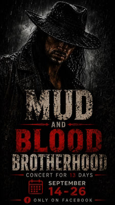 Mud and Blood Brotherhood Digital Album