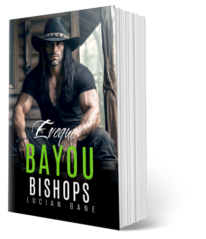 7 DAY SIX BOOK SALE--ANY SIX BAYOU BISHOPS BOOKS!