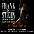 Frank N Stein Episode 3 cover