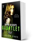 BAYOU BISHOPS BOOK 6--GAUNTLET TRIALS