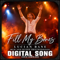 Seer Fill My Bones cover with enlarged white Digital Song lettering