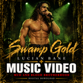 Patches Swamp Gold Music Video digital download cover