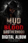 Mud and Blood Brotherhood Digital Album audio download cover
