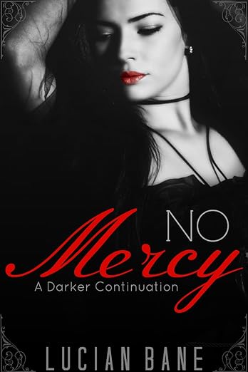 No Mercy--A Dark Continuation