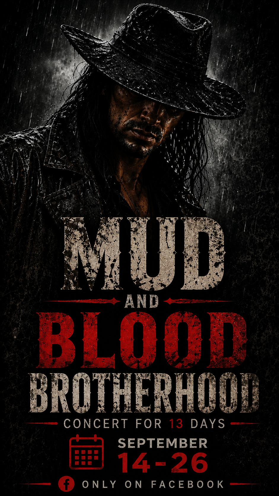 Mud and Blood Brotherhood 13 Day Concert Ticket