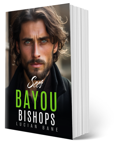 7 DAY SIX BOOK SALE--ANY SIX BAYOU BISHOPS BOOKS!